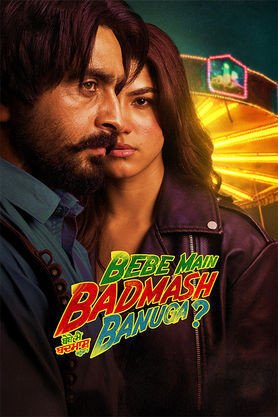 Bebe Main Badmash Banuga (2026) Punjabi  Movie Download Watch Online WEB-DL